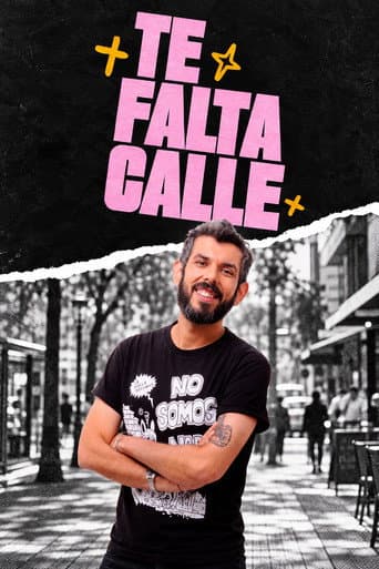 Te Falta Calle afişi