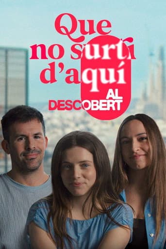 Que no surti d'aquí. Al descobert afişi