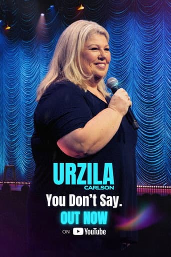 Urzila Carlson: You Don’t Say afişi