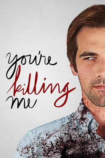 You're Killing Me afişi