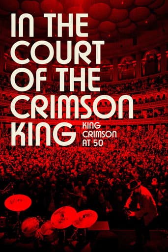 In the Court of the Crimson King: King Crimson at 50 afişi