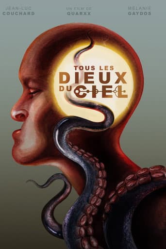 Tous les dieux du ciel afişi