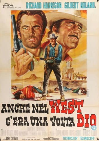 Anche nel west c'era una volta Dio afişi