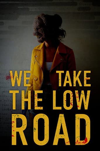 We Take the Low Road afişi