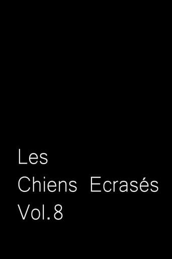 Les Chiens Écrasés vol.8 afişi