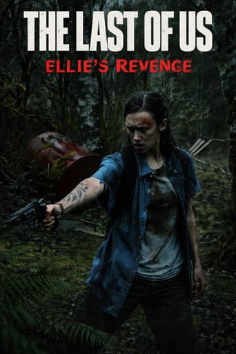 The Last of Us: Ellie's Revenge afişi