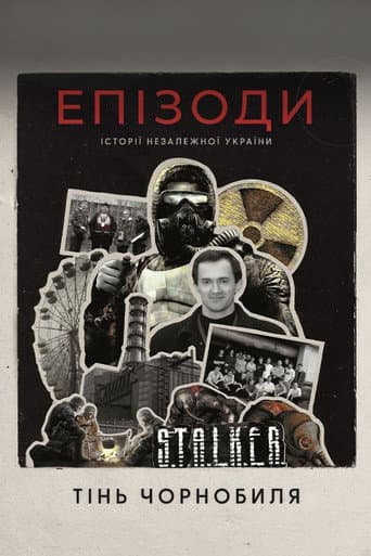 Episodes: Shadow of Chernobyl afişi