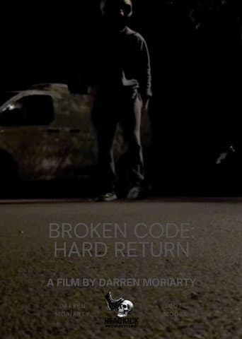 Broken Code: Hard Return afişi