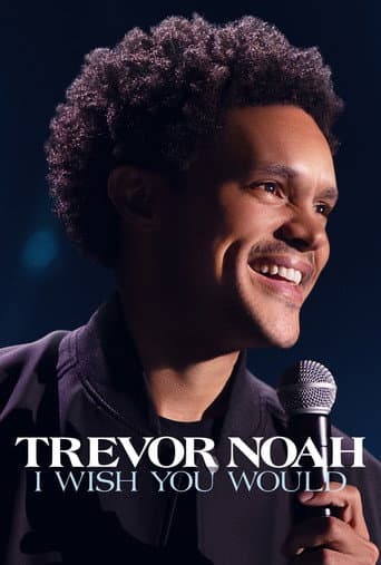 Trevor Noah: I Wish You Would afişi