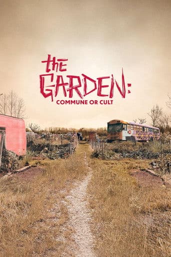 The Garden: Commune or Cult afişi
