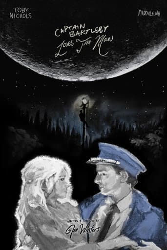 Captain Bartleby Loves the Moon afişi