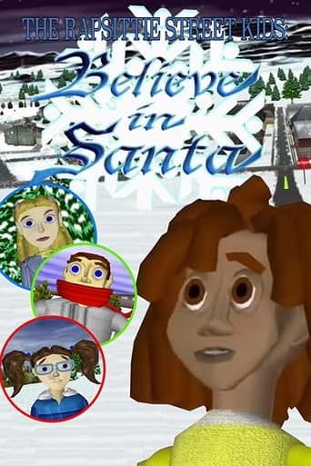 The Rapsittie Street Kids: Believe in Santa afişi