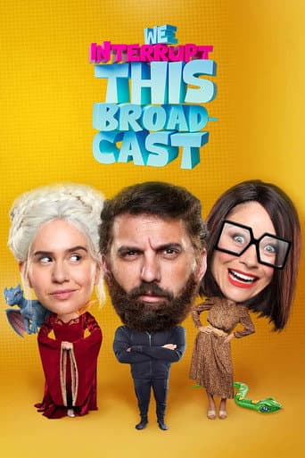 We Interrupt This Broadcast afişi