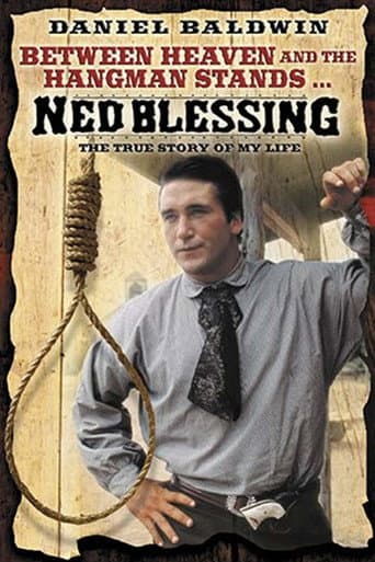 Ned Blessing: The True Story Of My Life afişi