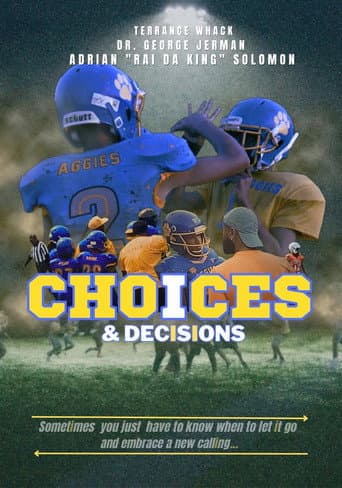 Choices & Decisions afişi