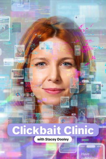Clickbait Clinic with Stacey Dooley afişi