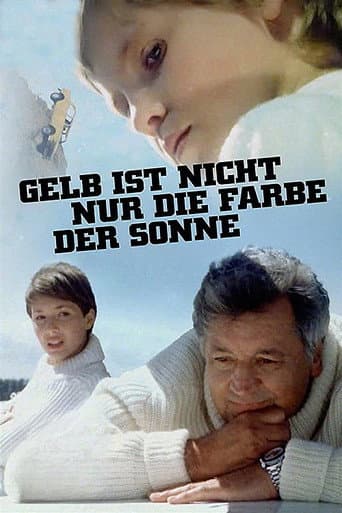 Gelb ist nicht nur die Farbe der Sonne afişi
