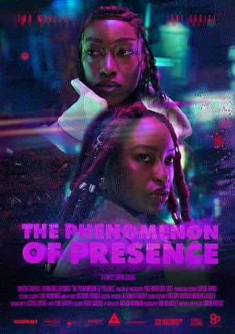 The Phenomenon of Presence afişi