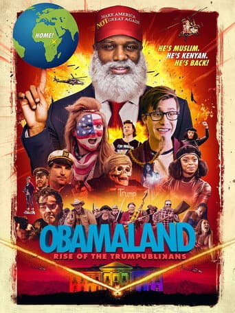 Obamaland Part 1: Rise of the Trumpublikans afişi