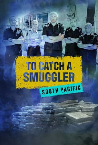 To Catch a Smuggler: South Pacific afişi
