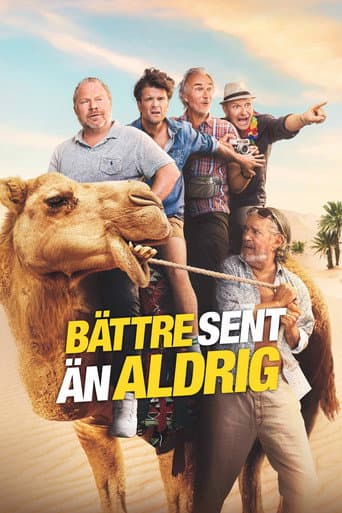 Bättre sent än aldrig afişi