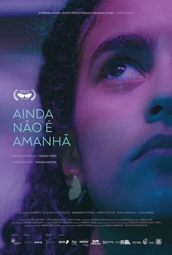 Ainda Não é Amanhã afişi