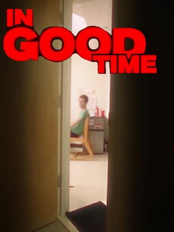 IN GOOD TIME afişi
