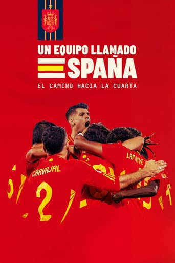 Un equipo llamado España. El camino hacia la cuarta afişi