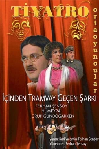 İçinden Tramvay Geçen Şarkı afişi