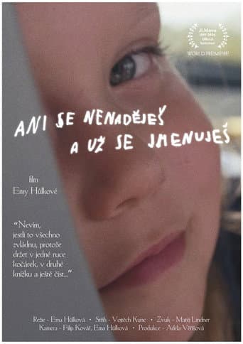 Ani se nenaděješ a už se jmenuješ afişi