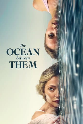 The Ocean Between Them afişi