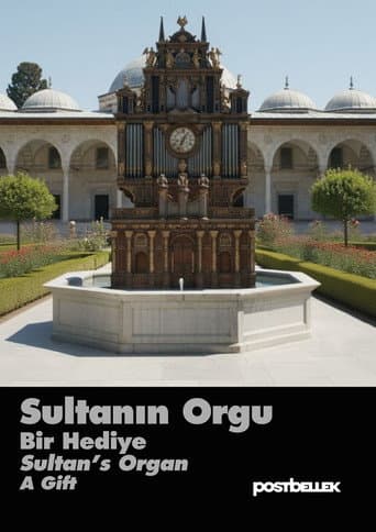 Sultan'ın Orgu: Bir Hediye afişi