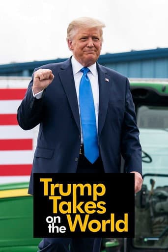 Trump Takes On the World afişi