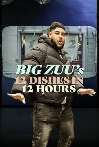 Big Zuu's 12 Dishes in 12 Hours afişi