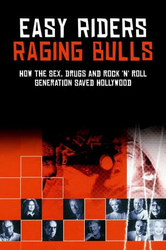 Easy Riders, Raging Bulls: How the Sex 'n' Drugs 'n' Rock 'n' Roll Generation Saved Hollywood afişi