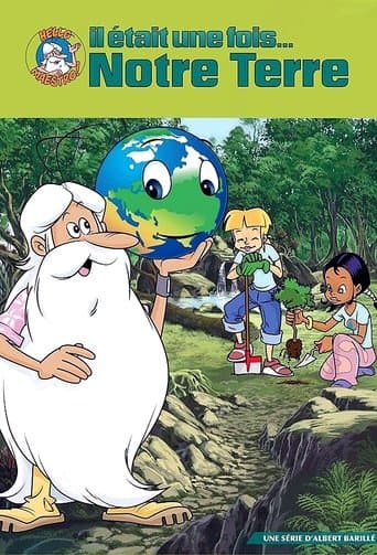 Il était une fois... notre Terre afişi