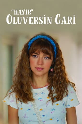 Hayır Oluversin Gari afişi