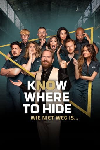 Know Where to Hide - Wie niet weg is… afişi