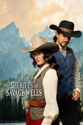 The Sheriffs of Savage Wells afişi