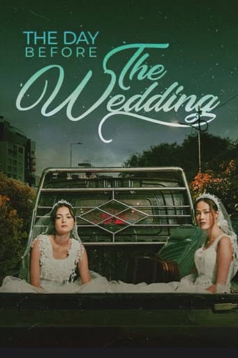 The Day Before The Wedding afişi