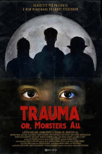 Trauma, or Monsters All afişi