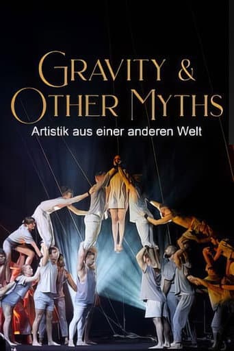 Artistik aus einer anderen Welt: Gravity & Other Myths afişi