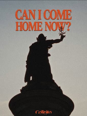 CAN I COME HOME NOW? afişi