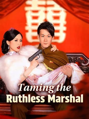Taming the Ruthless Marshal afişi