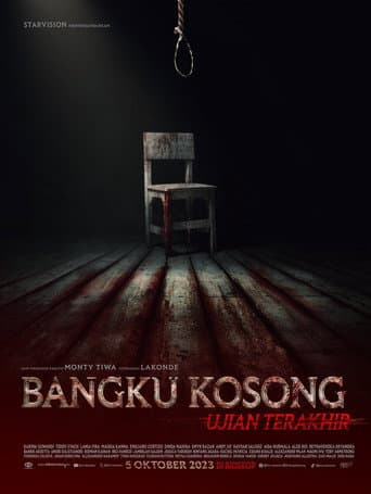 Bangku Kosong: Ujian Terakhir afişi