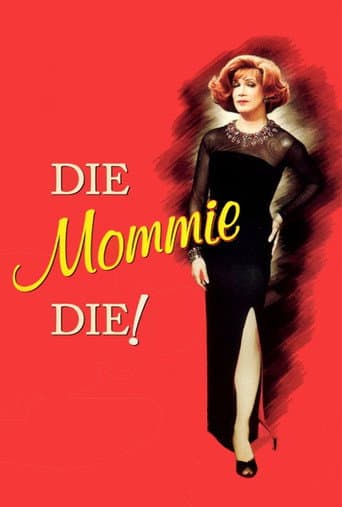 Die, Mommie, Die! afişi