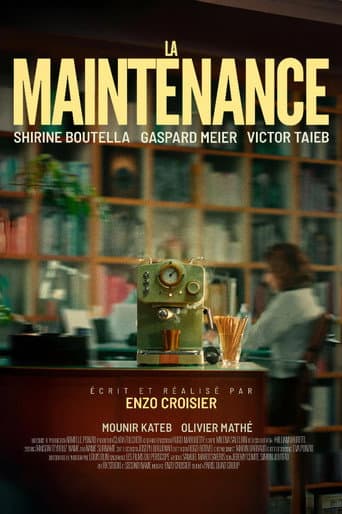 La Maintenance afişi
