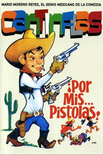Por mis pistolas afişi