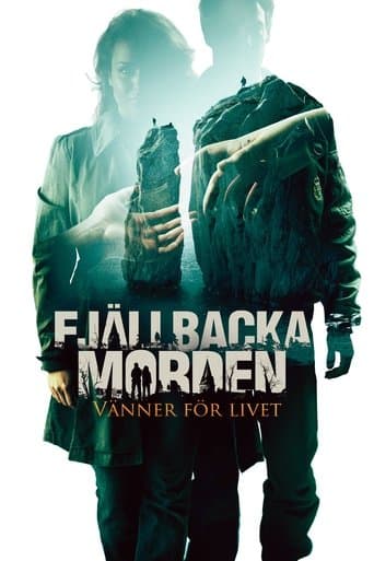 Fjällbackamorden 2 - Vänner för livet afişi