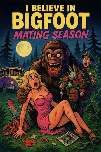 I Believe in Bigfoot: Mating Season afişi